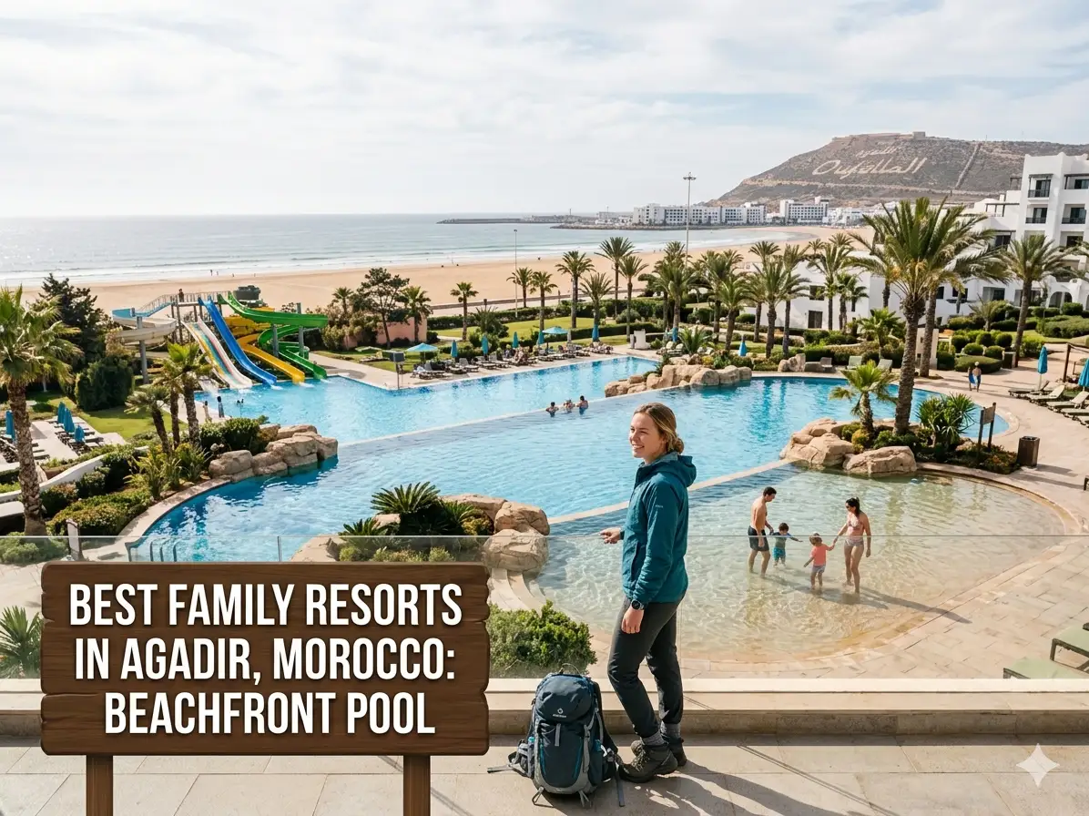 Best Family Resorts in Agadir